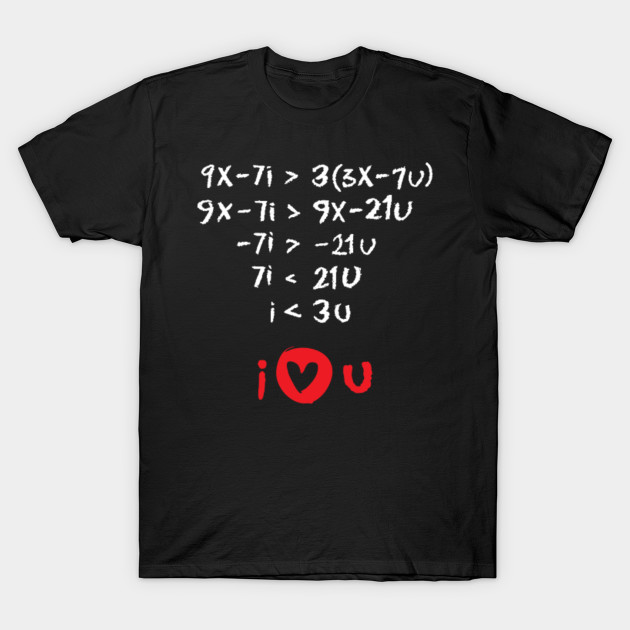 I Love You Math Formula Math Equation Math T Shirt Teepublic 3547